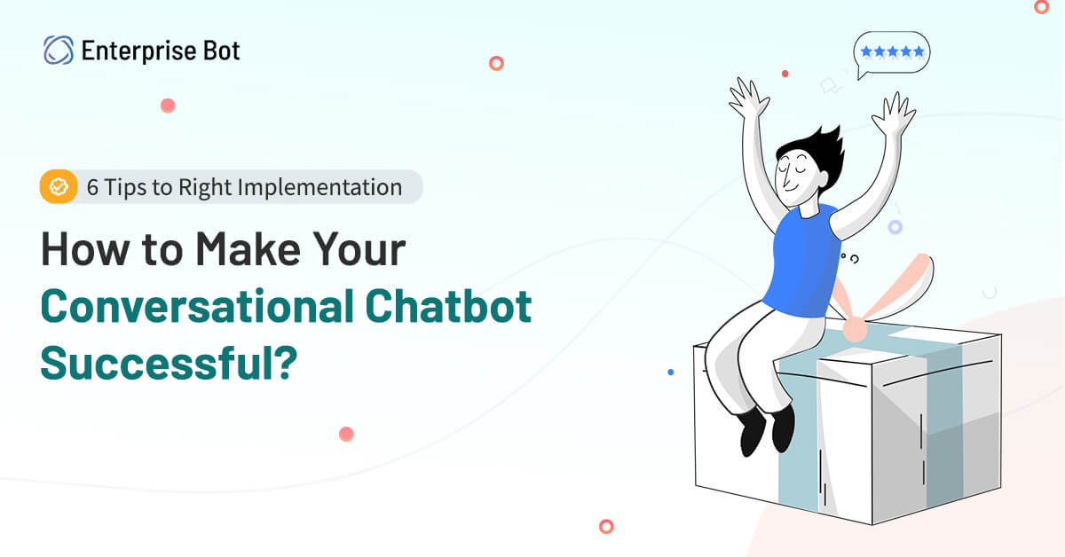 Conversational Chatbots