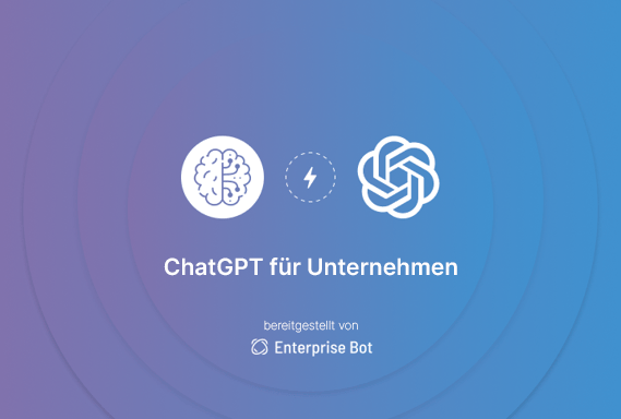 ChatGPT für Unternehmen Anwendungsfälle
