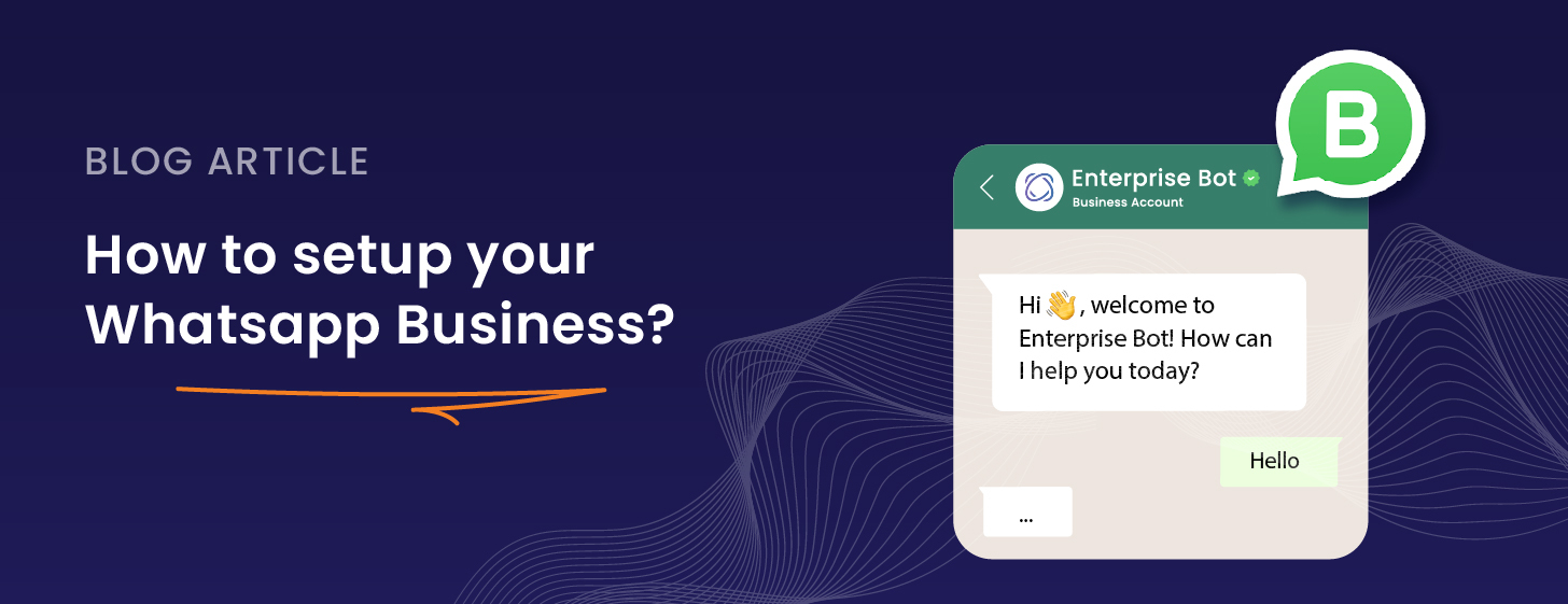 How to setup your Whatsapp Business?